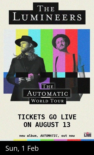 The Lumineers - The Automatic World Tour