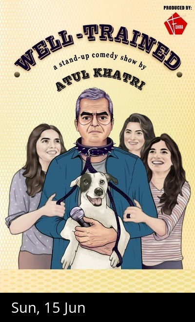 Atul Khatri LIVE - WELL TRAINED