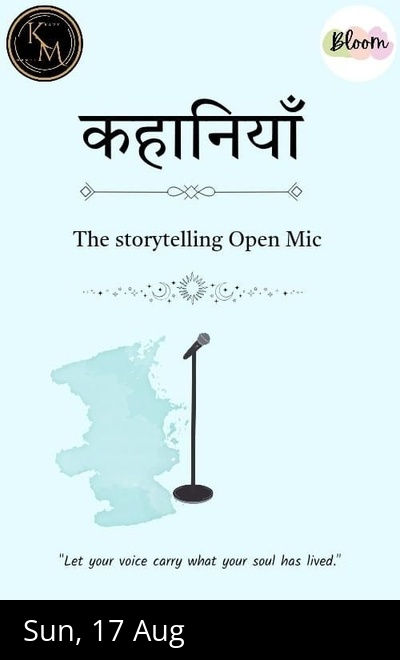 Kahaniya: The Story Telling Open Mic By Kavymanch!