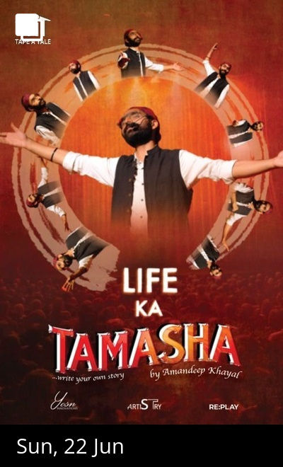 Life ka Tamasha by Amandeep Khayal