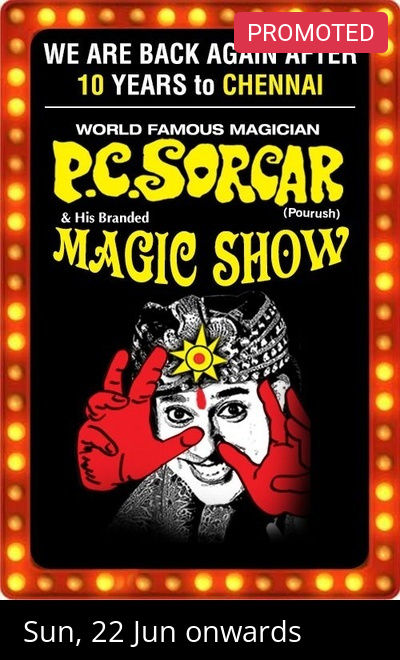 PC SORCAR's MAGIC SHOW - Chennai