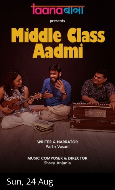 Taana Baana's Middle Class Aadmi