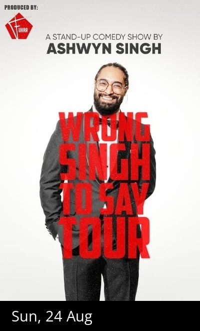 Ashwyn Singh - WRONG SINGH TO SAY TOUR - Goa