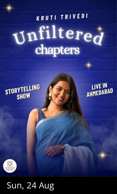 UNFILTERED CHAPTERS BY KRUTI TRIVEDI