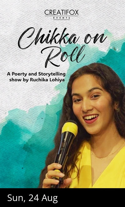 Chikka on Roll - By Ruchika Lohiya