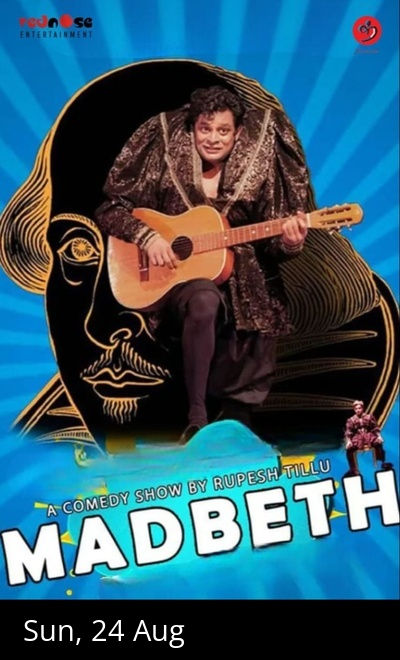 MADBETH "A Comedy Show by Rupesh Tillu"