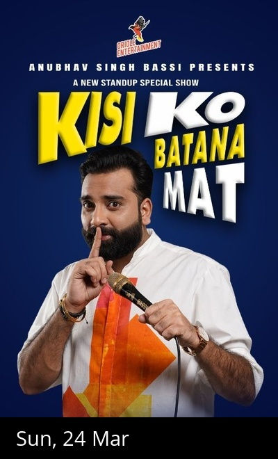 Kisi Ko Batana Mat By Anubhav Singh Bassi