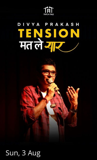Tension Mat Le Yaar By Divya Prakash Dubey