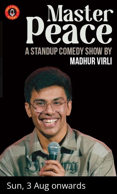 Master Peace - Standup Comedy Show By Madhur Virli