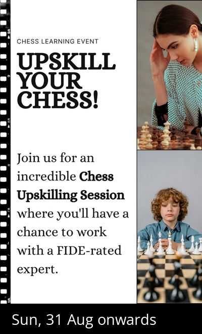 Chess Upskilling Session