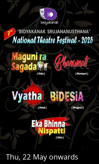 BIDYAKANAKS 7th National Theatre Festival 