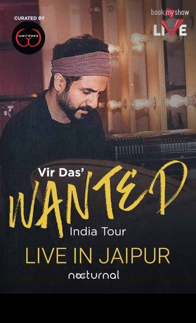 Vir Das` Wanted Tour 2022 - Jaipur