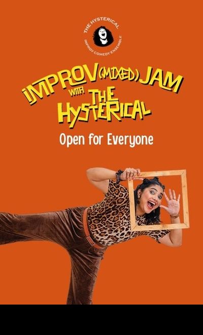 The Hysterical Improv (Mixed) Jam