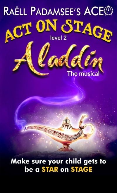 Act on Stage - Aladdin The Musical level 2