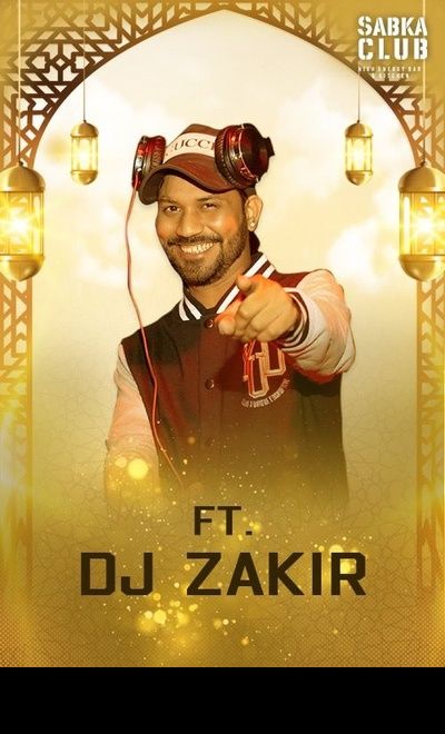 Arabic Night Ft. DJ Zakir
