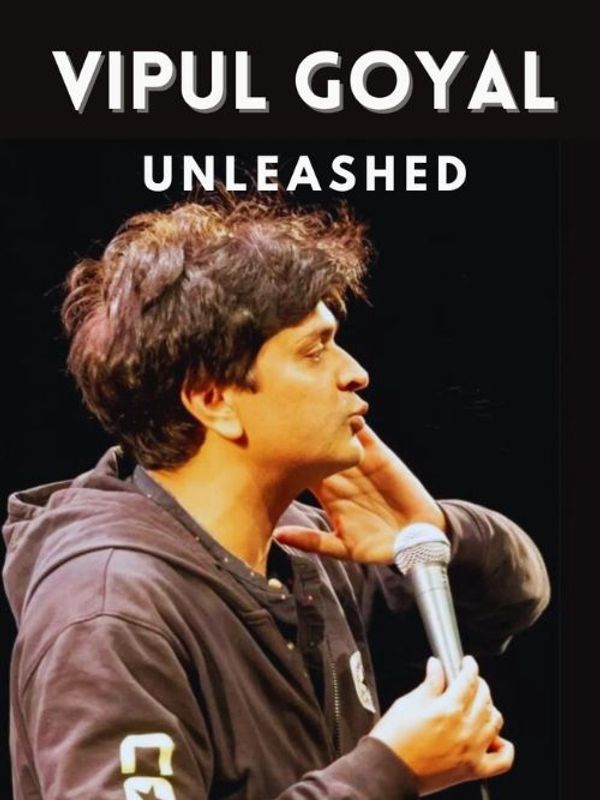 Vipul Goyal Unleashed - India Tour