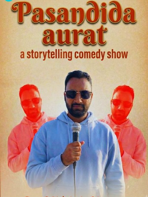 Pasandida Aurat -  A Standup Comedy Show