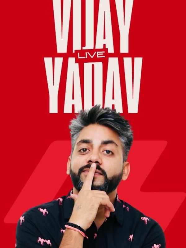 Vijay Yadav Live