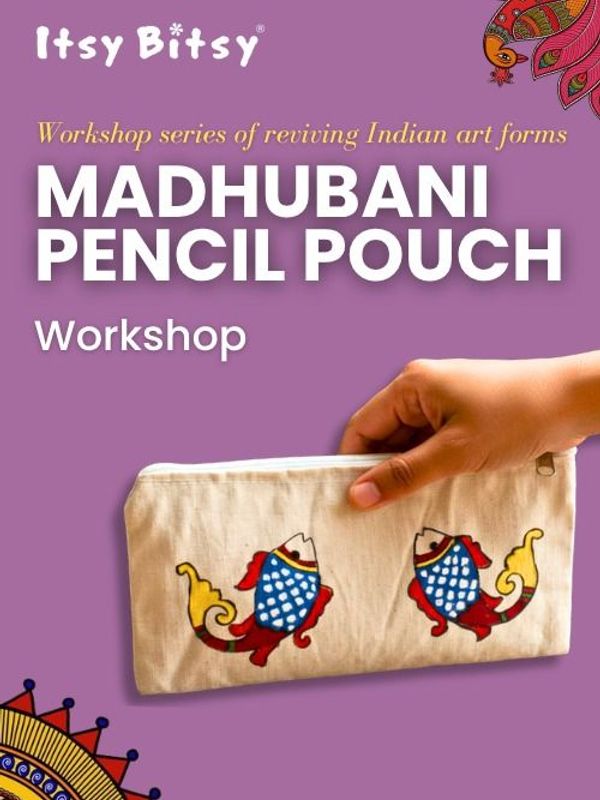 Madhubani Folk Art Pencil Pouch Workshop