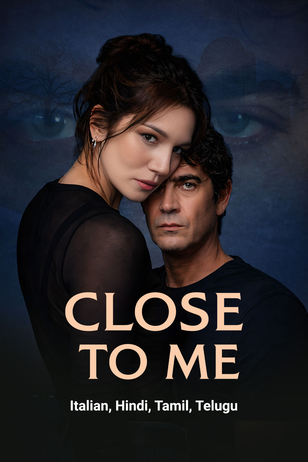 Watch Close To Me Online