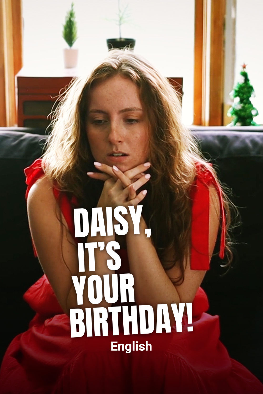 Watch Daisy, It`s Your Birthday! Online