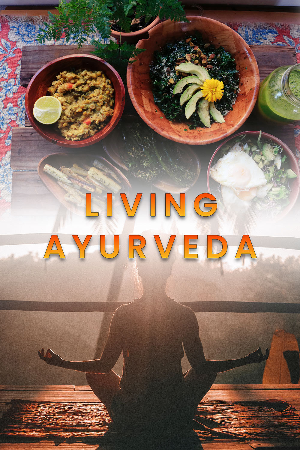 Watch Living Ayurveda (4K) Online