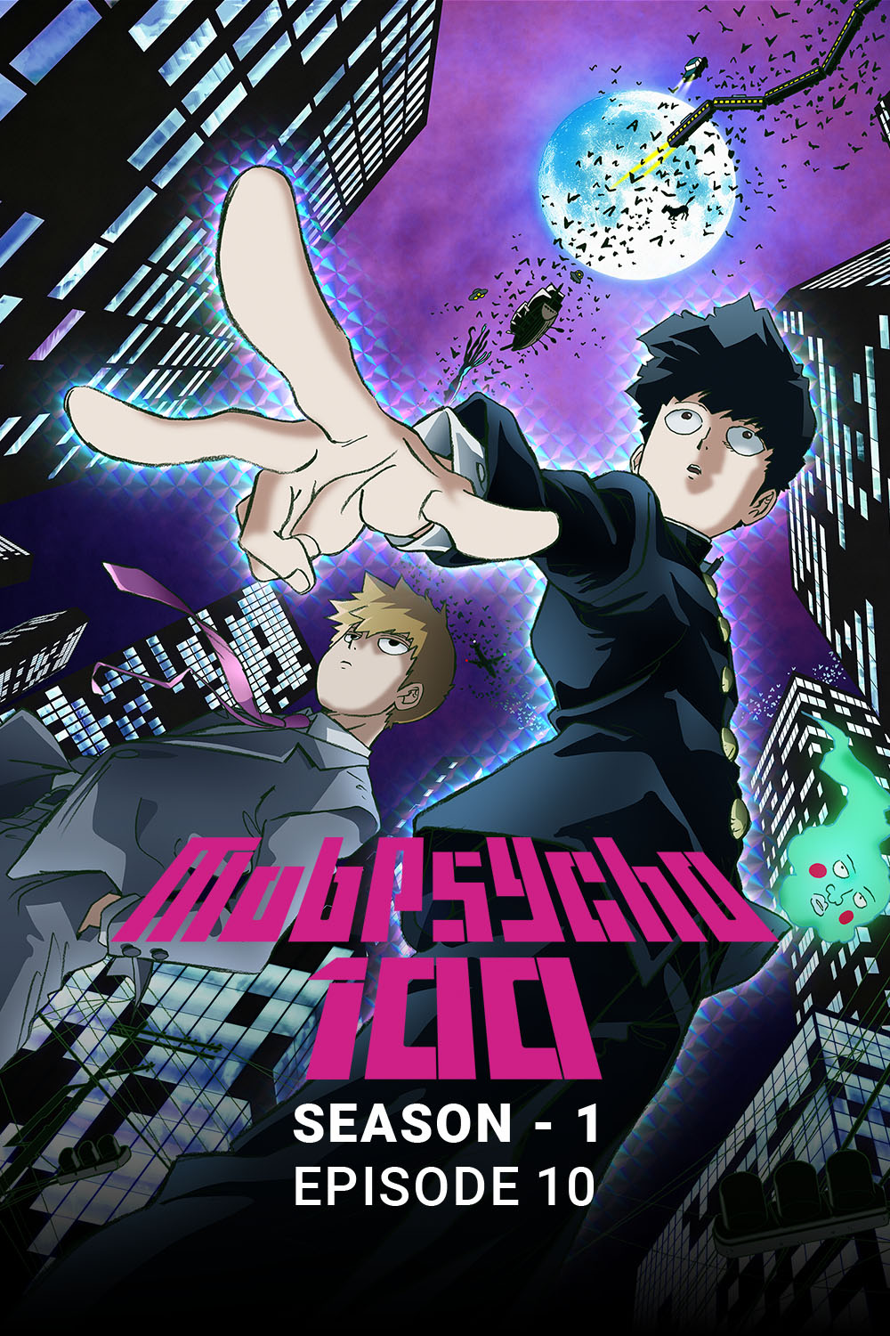 Watch Mob Psycho 100: Season 1 - Episode 10 Online