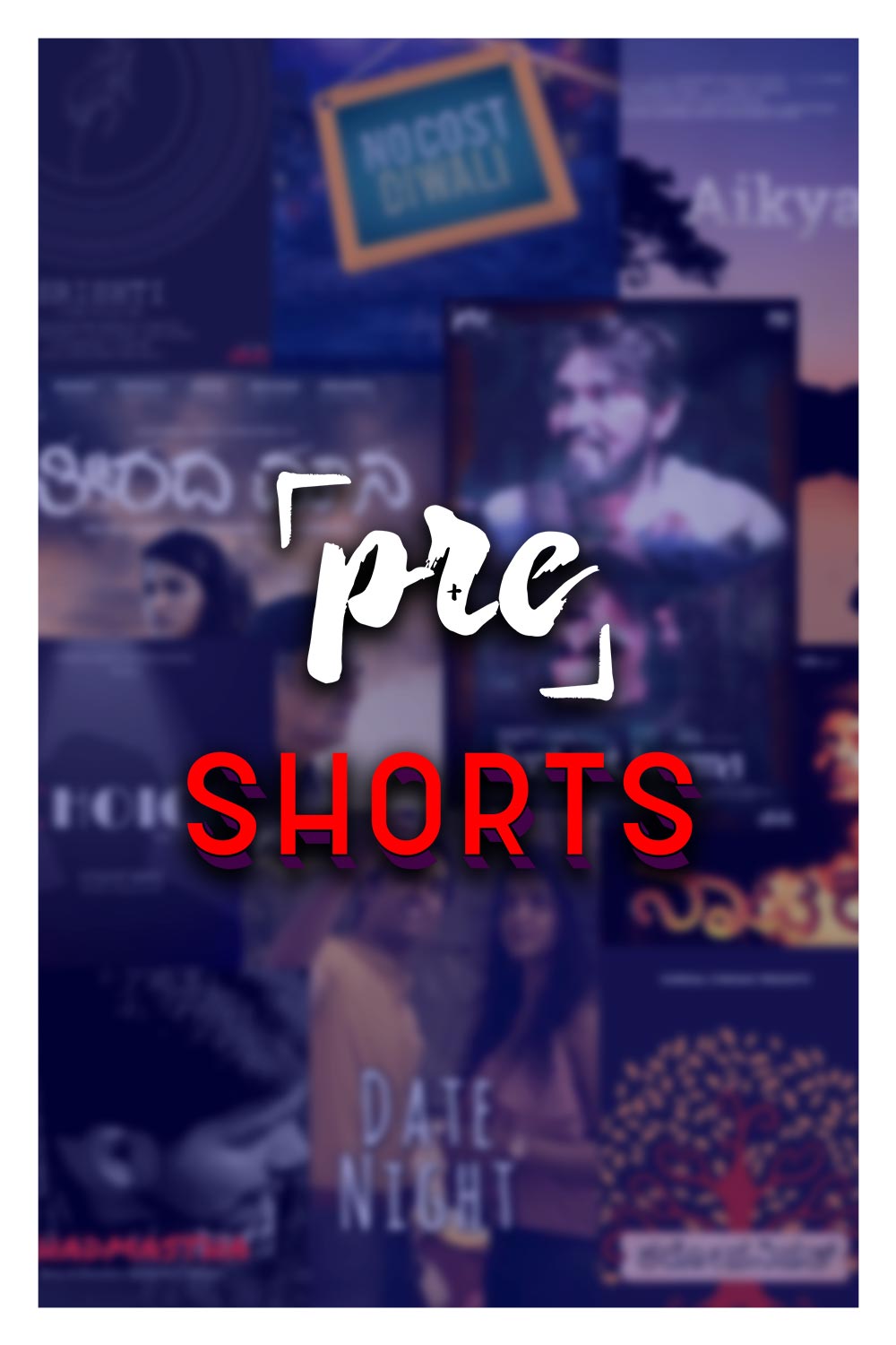 Watch PRE Shorts Online