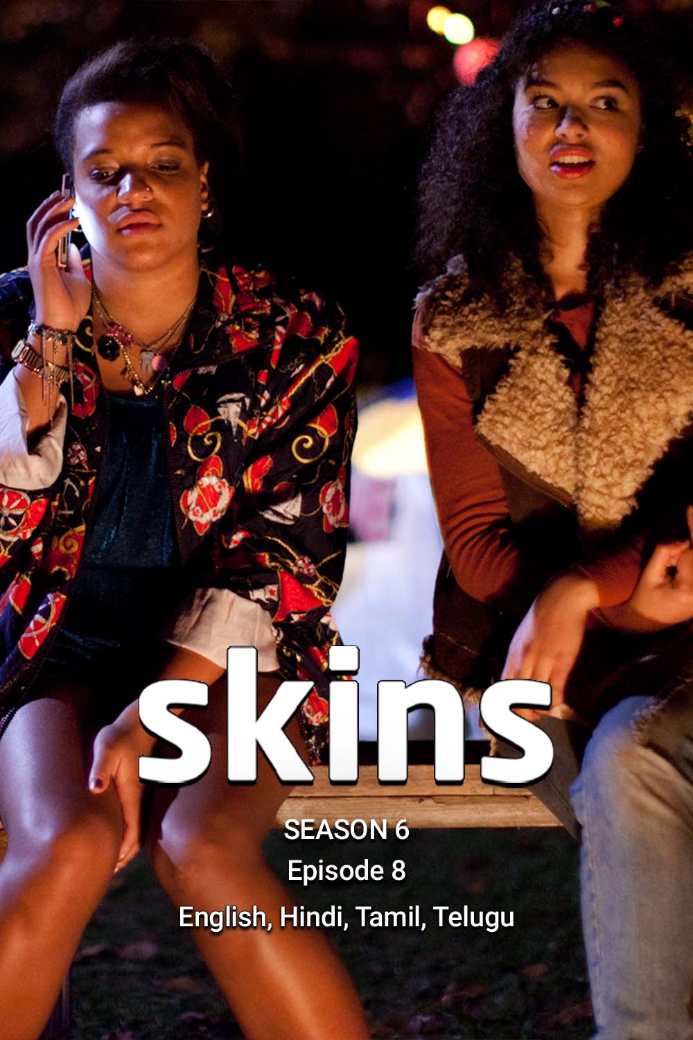 Watch Skins Season 6 Ep 8 Online