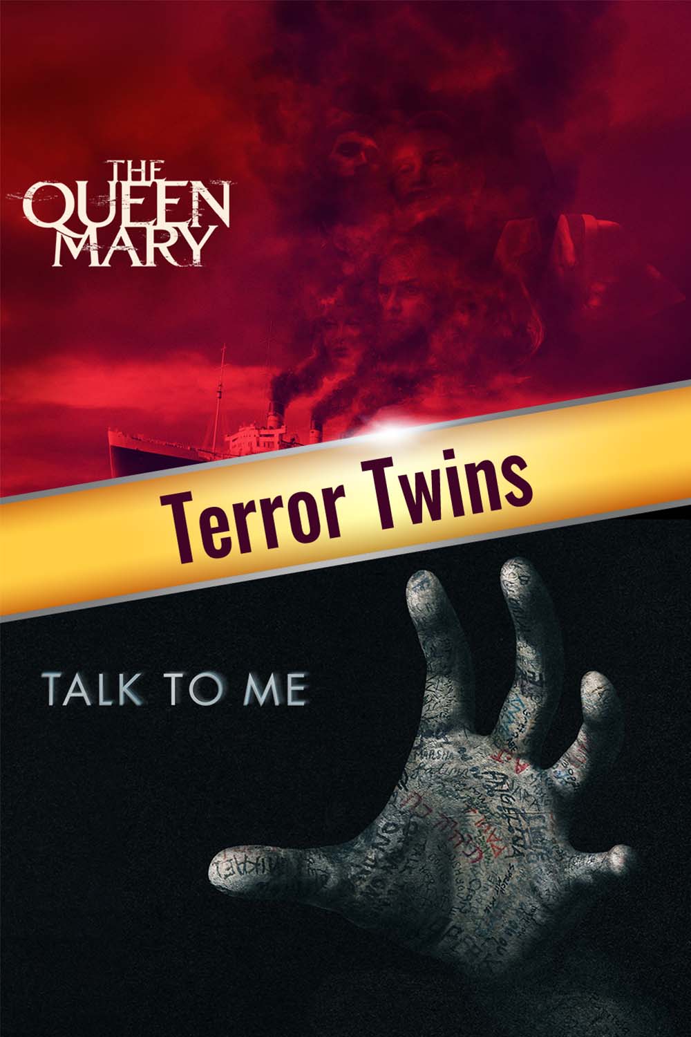 Watch Terror Twins: Talk To Me & The Queen Mary Online