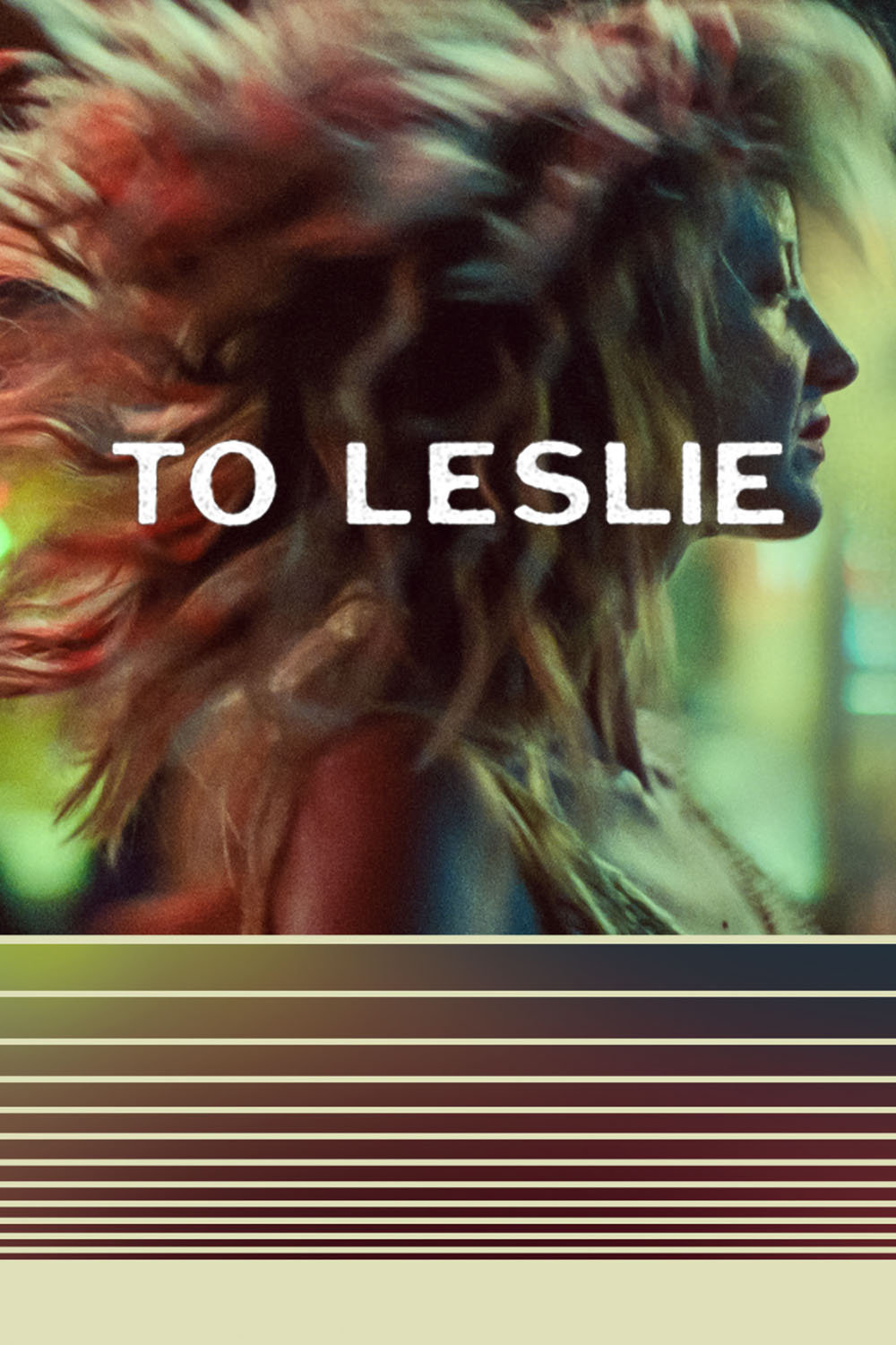 Watch To Leslie Online