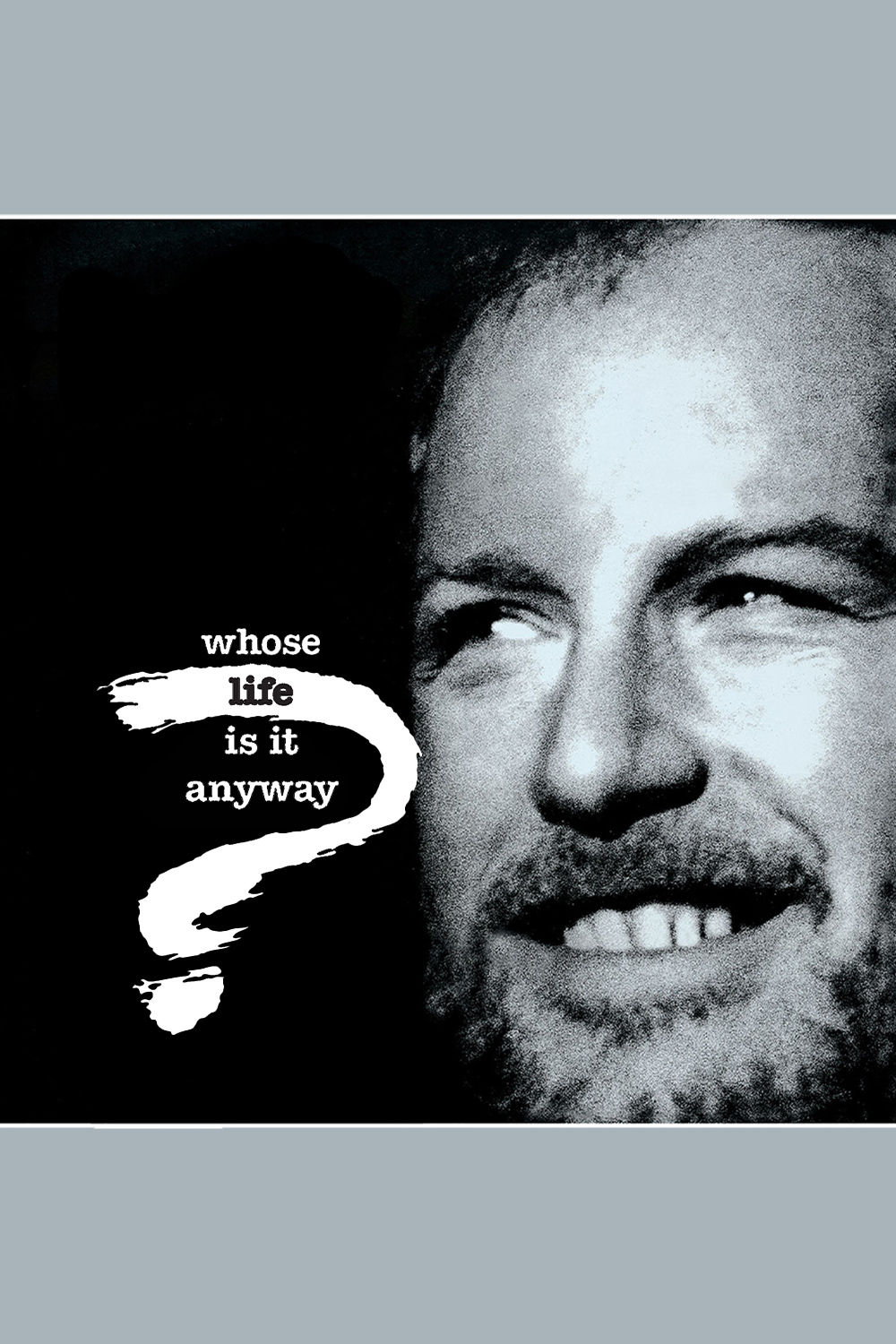 Watch Whose Life Is It Anyway? Online