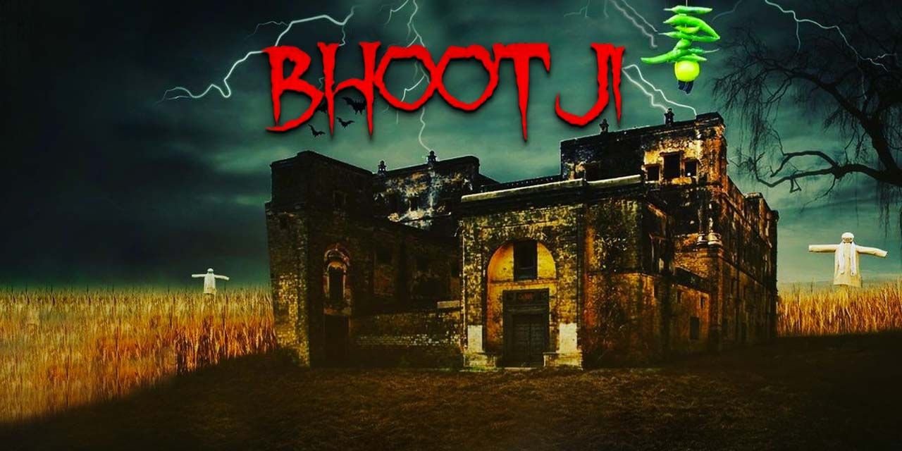 Bhoot Ji