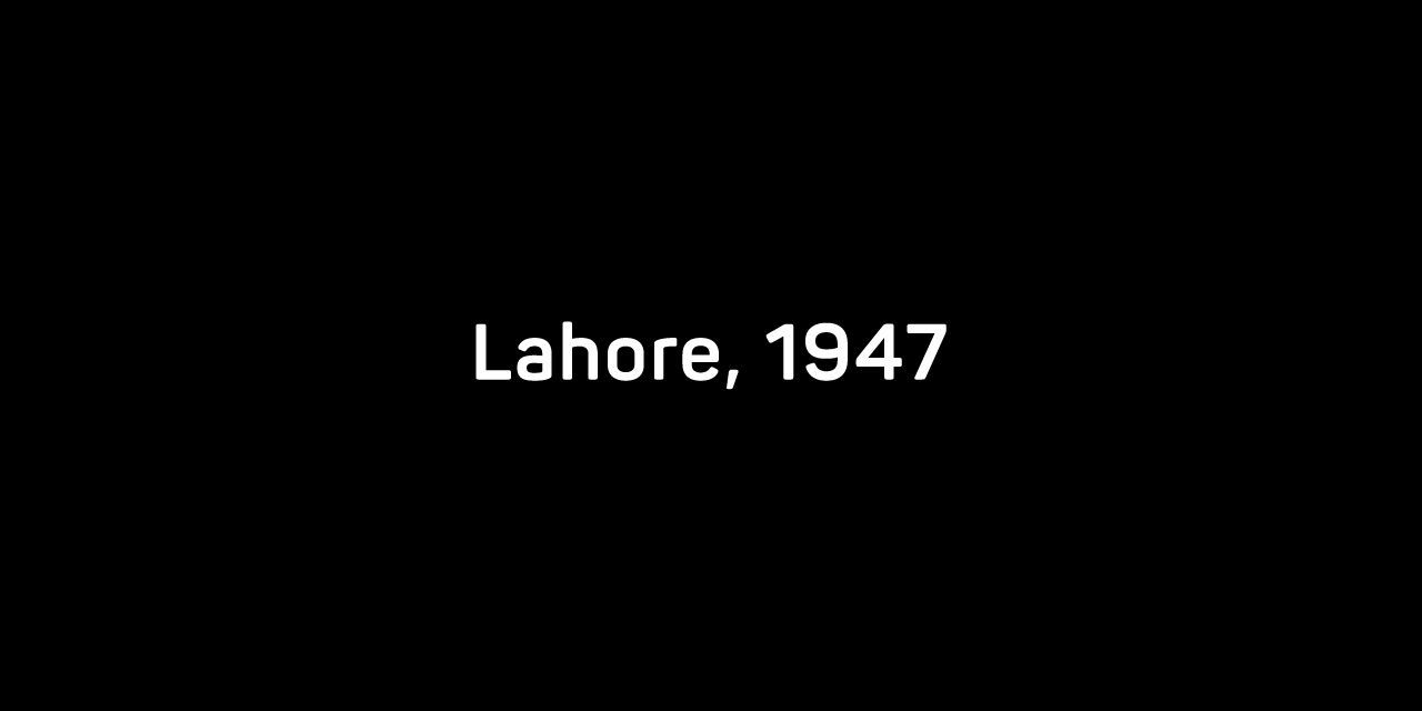 Lahore, 1947