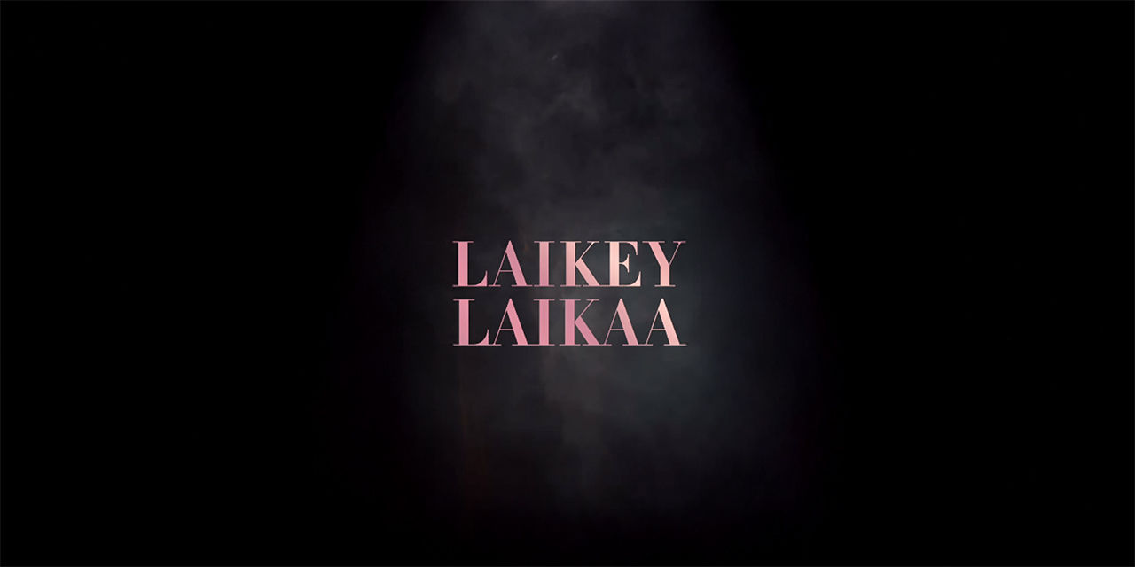 Laikey Laikaa