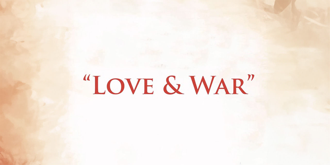 Love & War