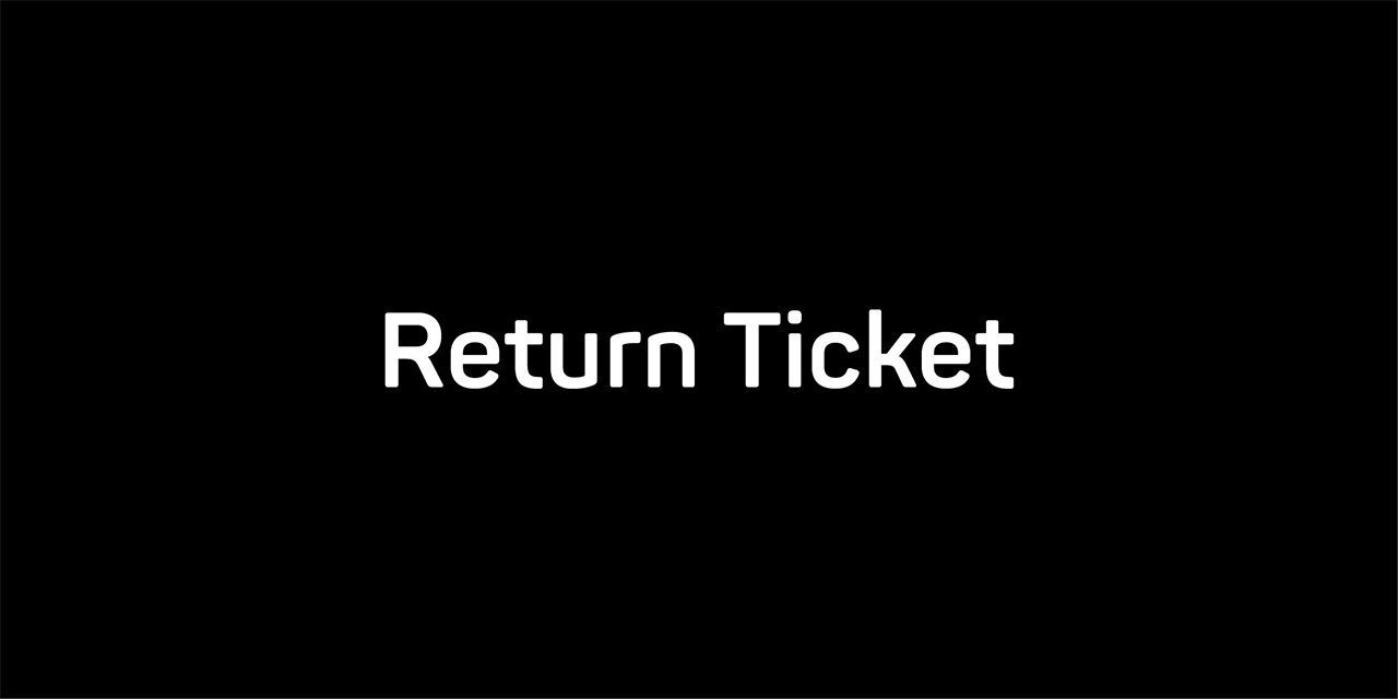 Return Ticket