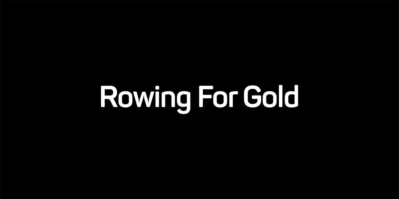 Rowing for Gold