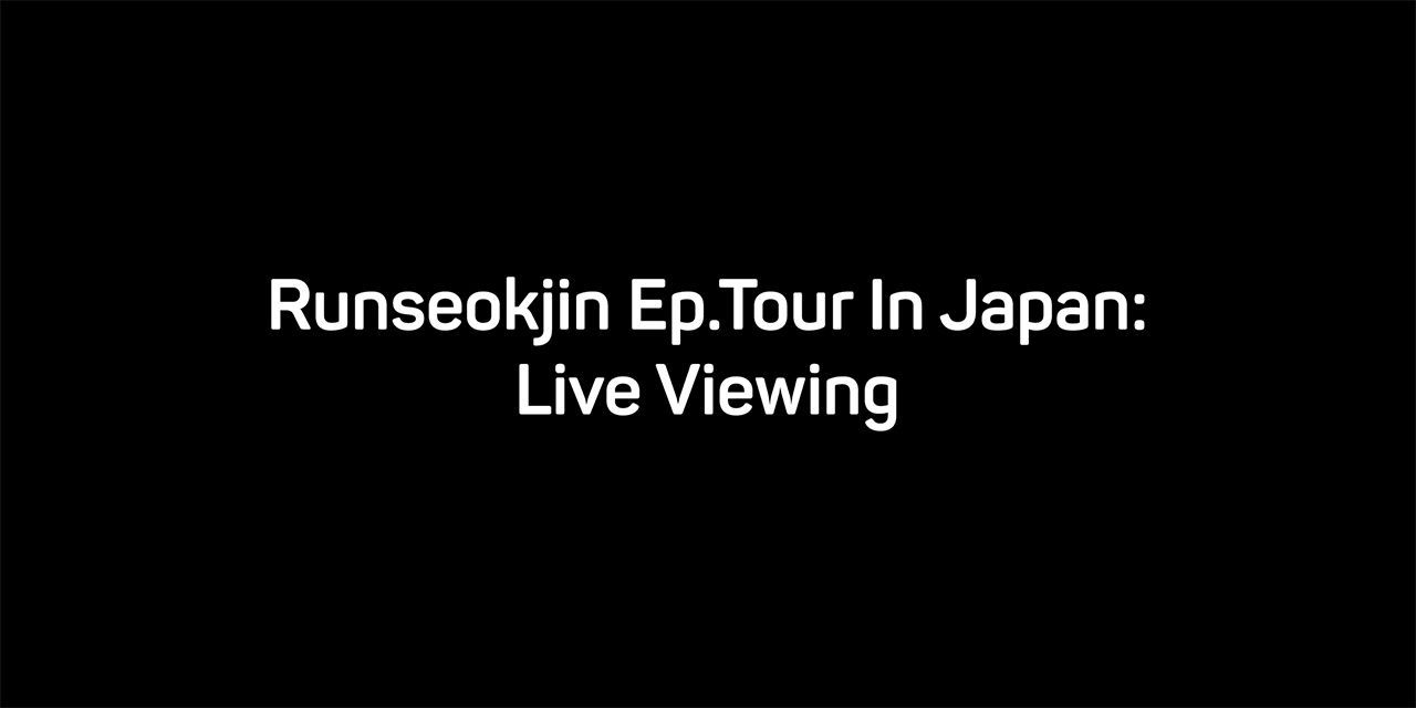 Runseokjin Ep.Tour In Japan: Live Viewing (2025) - Movie | Reviews
