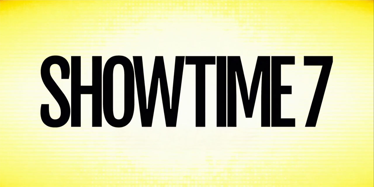 Showtime 7