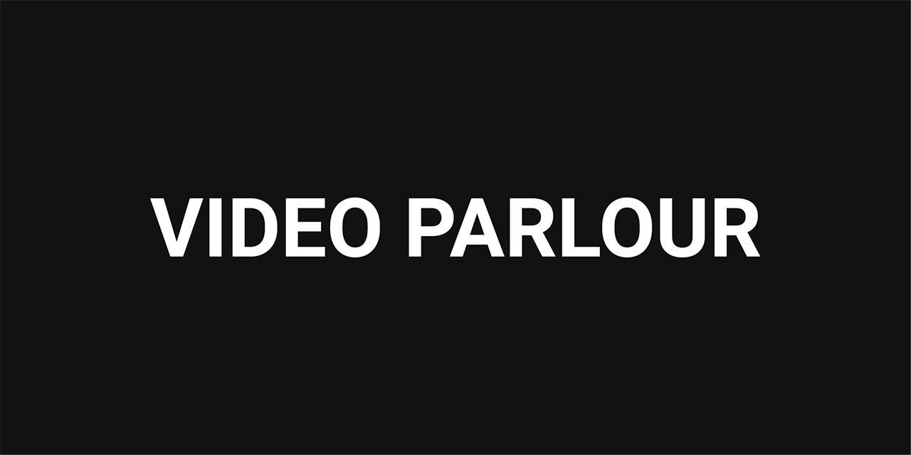 Video Parlour