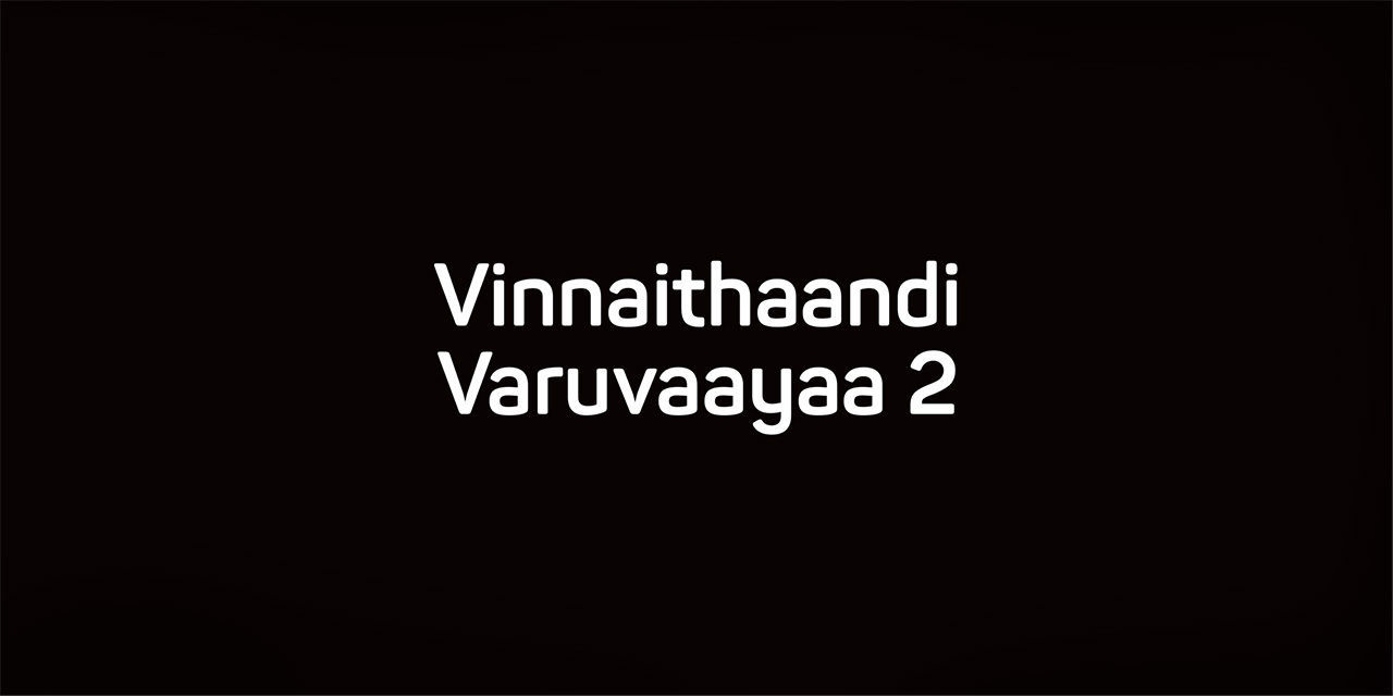 Vinnaithaandi Varuvaayaa 2