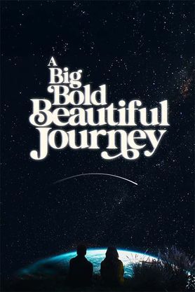 A Big Bold Beautiful Journey (2025)