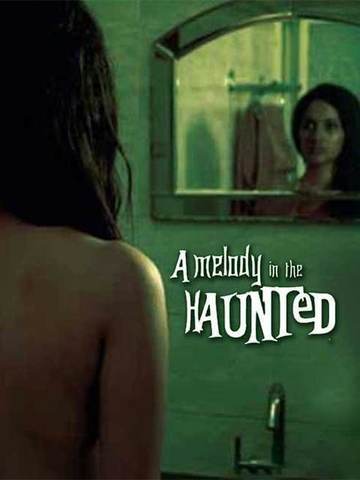 A Melody In The Haunted