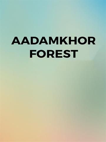 Aadamkhor Forest