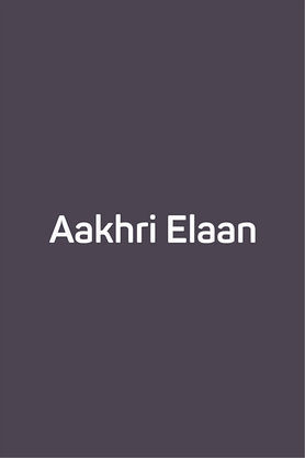 Aakhri Elaan