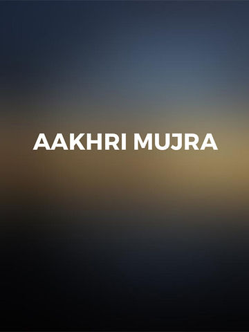 Aakhri Mujra