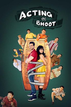 Acting Ka Bhoot