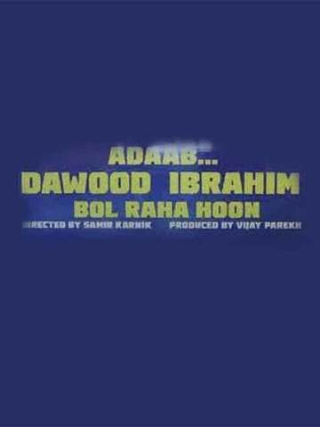 Adaab Dawood Ibrahim Bol Raha Hoon