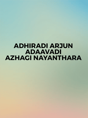Adhiradi Arjun Adaavadi Azhagi Nayanthara